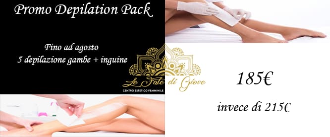 PROMO depilation pack fino ad agosto!